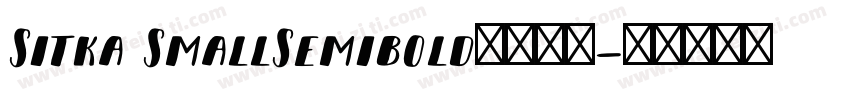 Sitka SmallSemibold字体下载字体转换